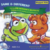 Muppets: Same & Different