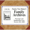 Family Tree Maker: Family Archives Passenger & Immigration Lists: Boston 1821-1850