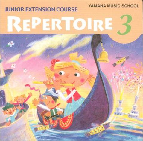 Yamaha Music School: Junior Extension Course: Repertoire 3