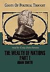 The Wealth Of Nations: Adam Smith Part 1 & 2