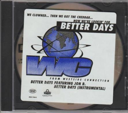 WC: Better Days Promo w/ Damaged Case