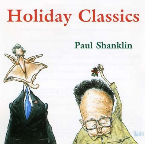 Paul Shanklin: Holiday Classics