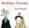 Paul Shanklin: Holiday Classics