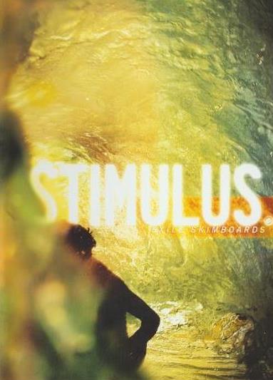 Stimulus: Exile Skimboards