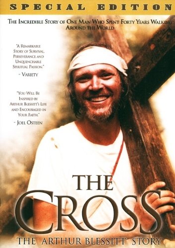 The Cross: The Arthur Blessitt Story Special