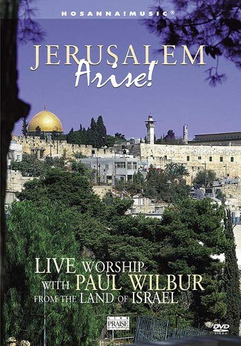 Jerusalem Arise! Live Worship With Paul Webber From The Land Of Israel