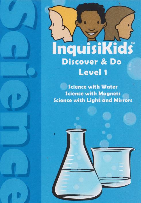 Inquisikids: Discover & Do: Science Level 1