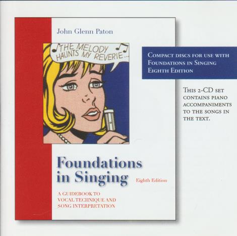 Foundations In Singing: A Guidebook To Vocal Technique & Song Interpretation 8th