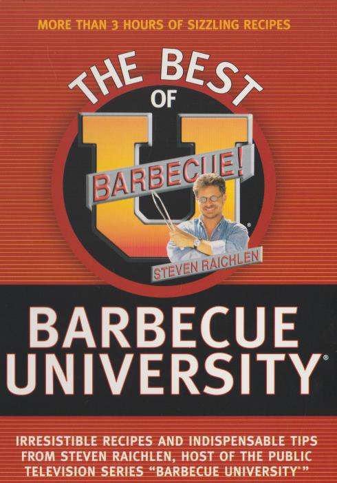 The Best Of Barbecue University With Steven Raichlen