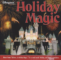 Disneyland Resort Holiday Magic