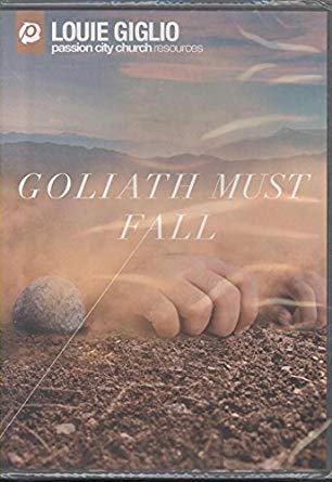 Goliath Must Fall: Louie Giglio Passion City Church Resources 2-Disc Set