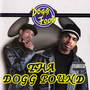 Tha Dogg Pound: Dogg Food