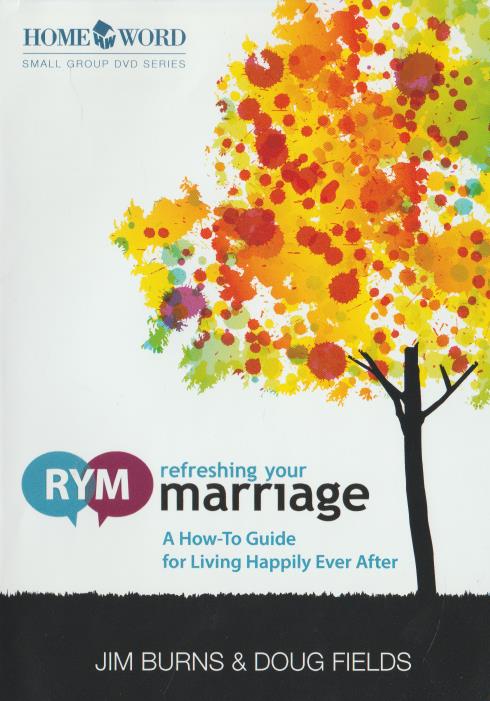 Refreshing Your Marriage: A How-To Guide For Living Happily Ever After