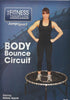 The Fitness Trampoline: Body Bounce Circuit