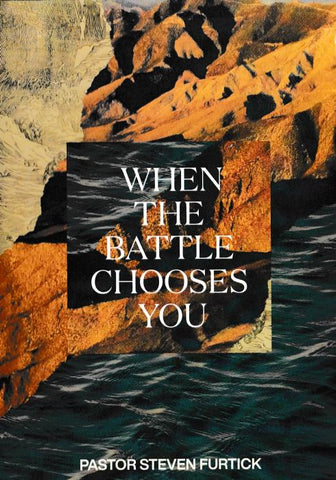 When The Battle Chooses You By Pastor Steven Furtick