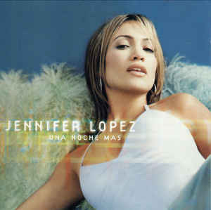 Jennifer Lopez: Una Noche Mas Promo w/ Artwork