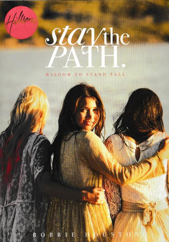 Stay The Path: Wisdom To Stand Tall