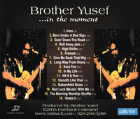 Brother Yusef: In The Moment