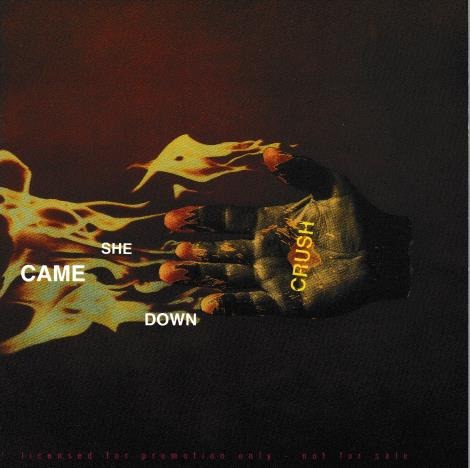 Crush: She Came Down Promo w/ Artwork