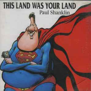 Paul Shanklin: This Land Was Your Land