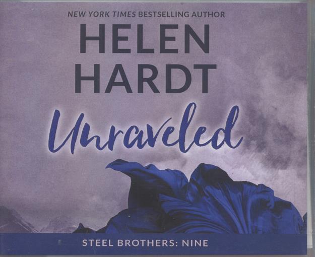 Unraveled: Steel Brothers: Nine Unabridged 7-Disc Set