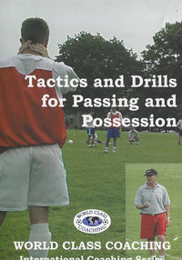 Tactics And Drills For Passing And Possession