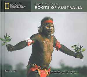 National Geographic: Music Explorer: Roots Of Australia w/ Artwork