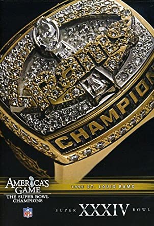 NFL Super Bowl XXXIV: America's Game: 1999 St. Louis Rams