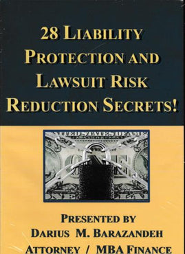 28 Liability Protection & Lawsuit Risk Reduction Secrets!