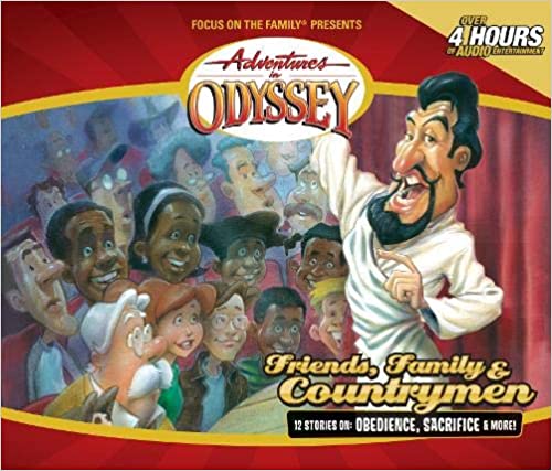 Adventures In Odyssey: Friends, Family & Countrymen