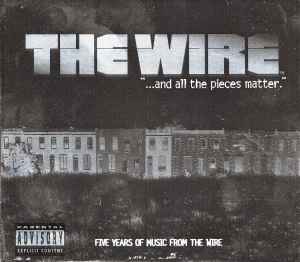 The Wire...And All The Pieces Matter: Five Years Of Music From The Wire w/ Booklet & Artwork