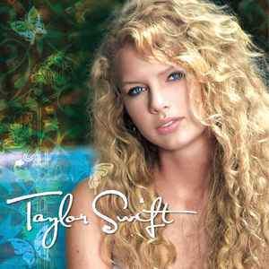 Taylor Swift: Taylor Swift 2006 w/ Front Artwork