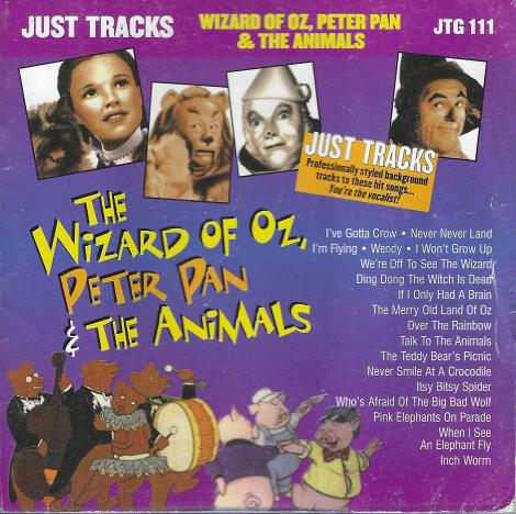 Just Tracks: The Wizard Of Oz, Peter Pan & The Animals