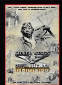 Silver Wings & Civil Rights: The Fight To Fly