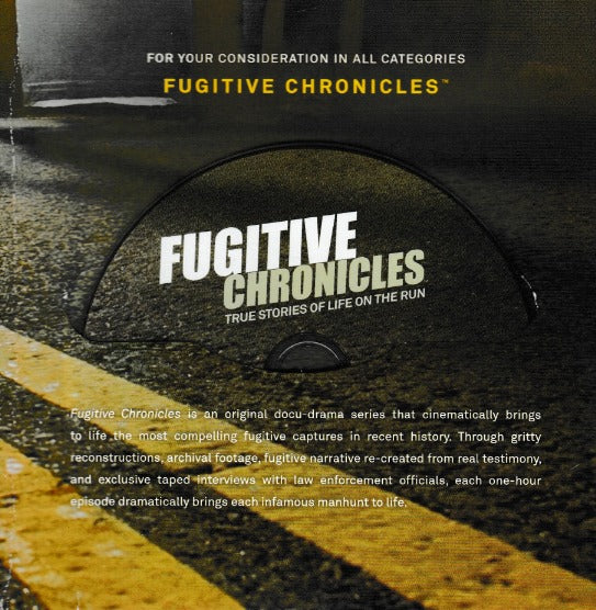 Fugitive Chronicles: True Stories Of Life On The Run FYC 1 Episode