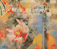 Shie Rozow: Musical Fantasy