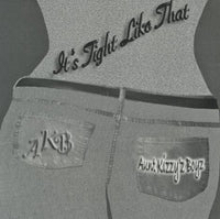 Aunt Kizzy'z Boyz: It's Tight Like That