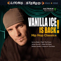 Vanilla Ice: Vanilla Ice Is Back! Hip Hop Classics