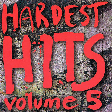 Hardest Hits Volume 5