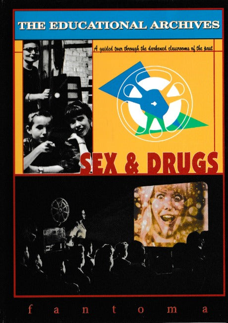 The Educational Archives: Sex & Drugs