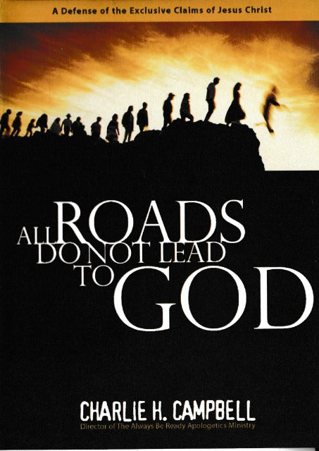 All Roads Do Not Lead To God