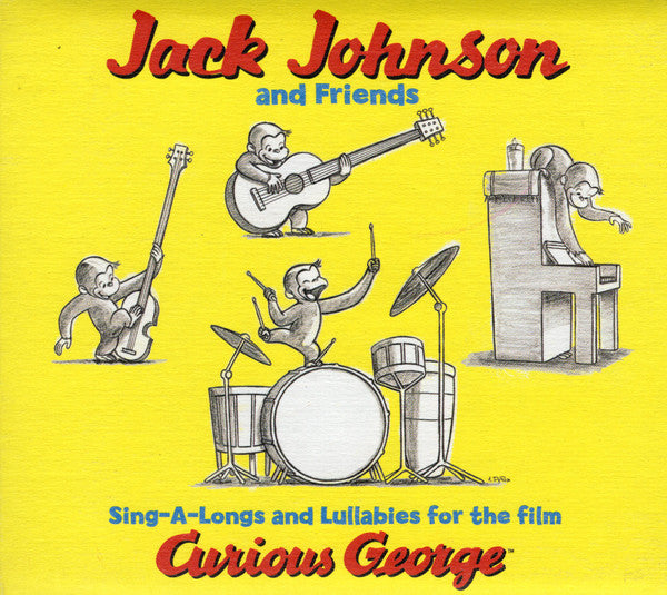 Jack Johnson And Friends: Sing-A-Longs And Lullabies For The Film Curious George