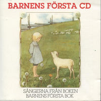 Barnens Forsta: Sangerna Fran Koken Barnens Forsta Bok