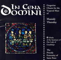 In Cena Domini: Gregorian Chants For Maundy Thursday