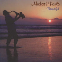 Michael Paulo: Beautiful Signed