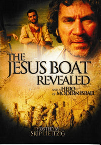 The Jesus Boat Revealed And A Hero Of Modern Israel