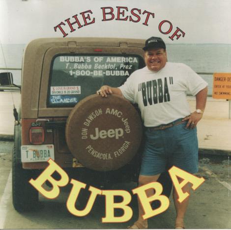 T. Bubba Bechtol: The Best Of Bubba Signed