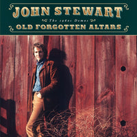 John Stewart: Old Forgotten Altars: The 1960s Demos