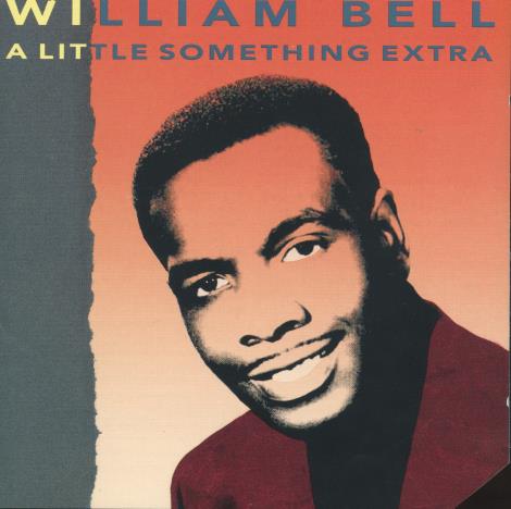 William Bell: A Little Something Extra w/ Cut Artwork