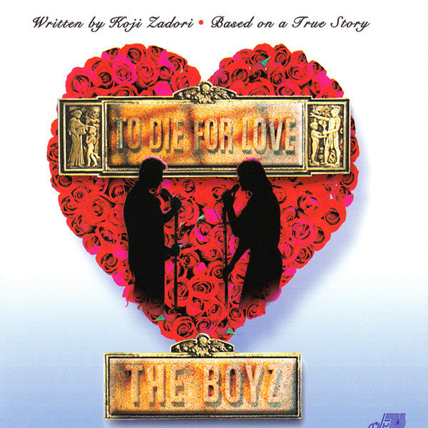 The Boyz: To Die For Love